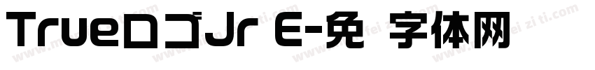 TrueロゴJr E字体转换